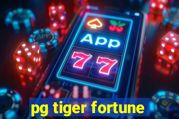 pg tiger fortune