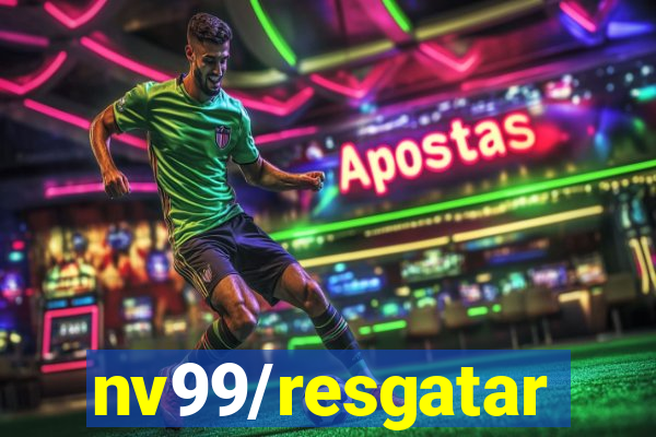 nv99/resgatar