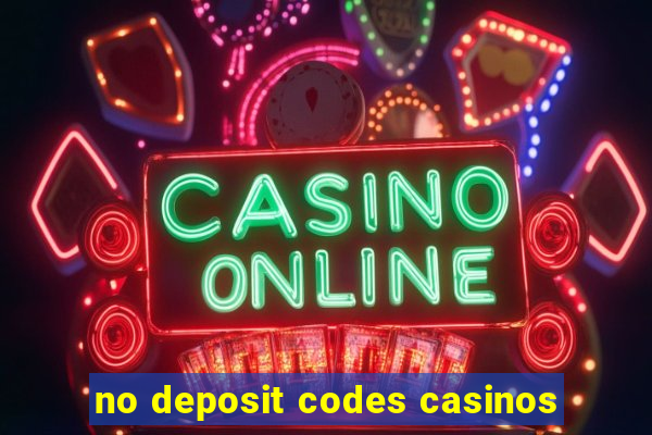 no deposit codes casinos