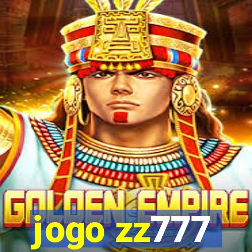 jogo zz777