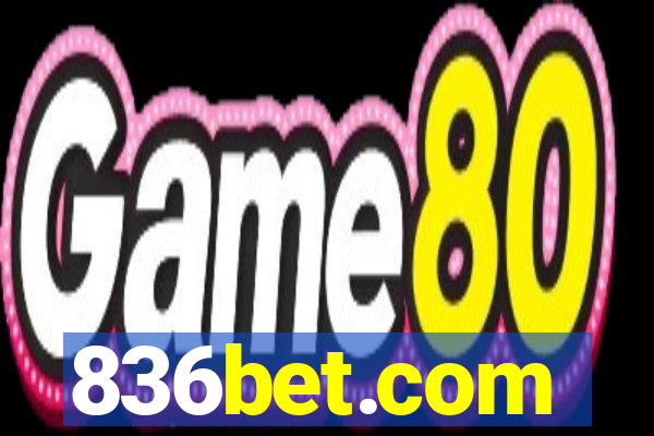 836bet.com