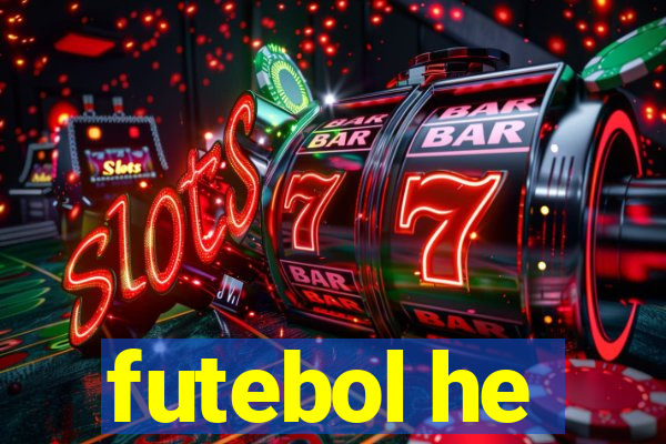 futebol he