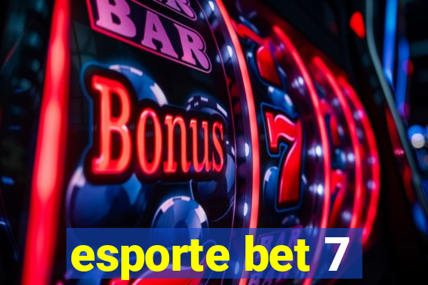 esporte bet 7