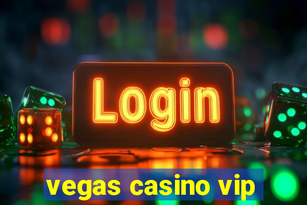 vegas casino vip