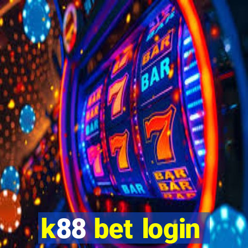 k88 bet login