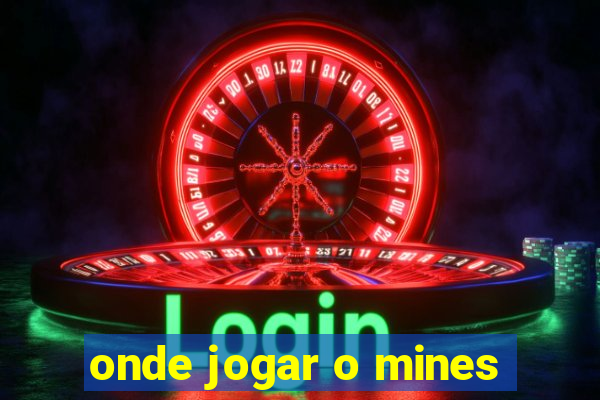 onde jogar o mines