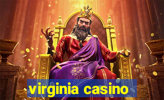 virginia casino