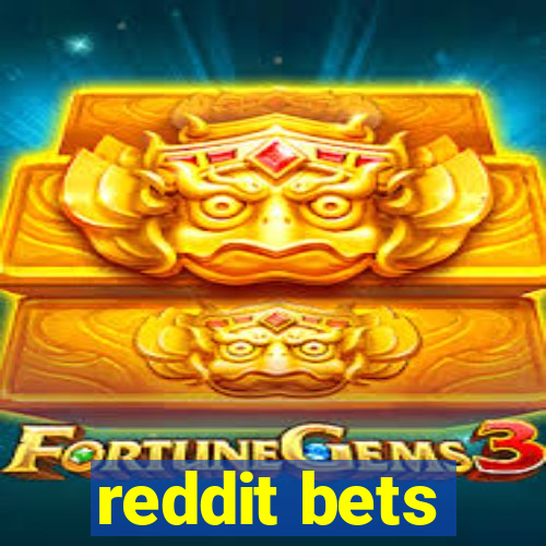 reddit bets