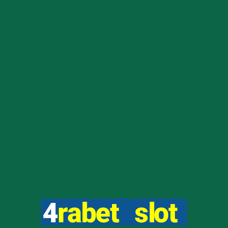 4rabet slot machines to play