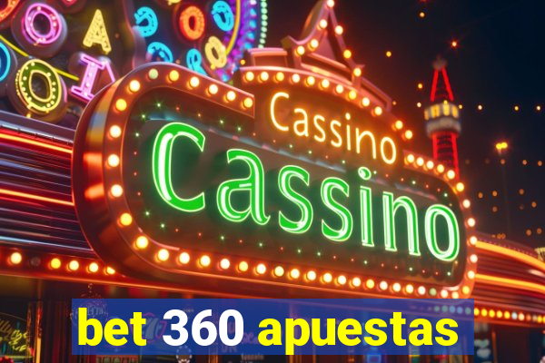 bet 360 apuestas