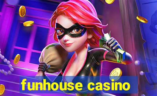 funhouse casino