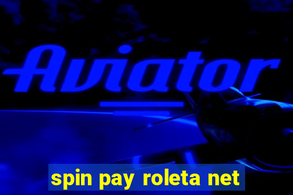 spin pay roleta net