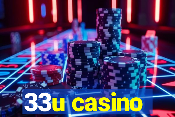 33u casino