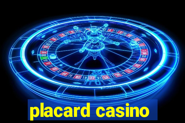 placard casino