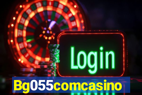 Bg055comcasino