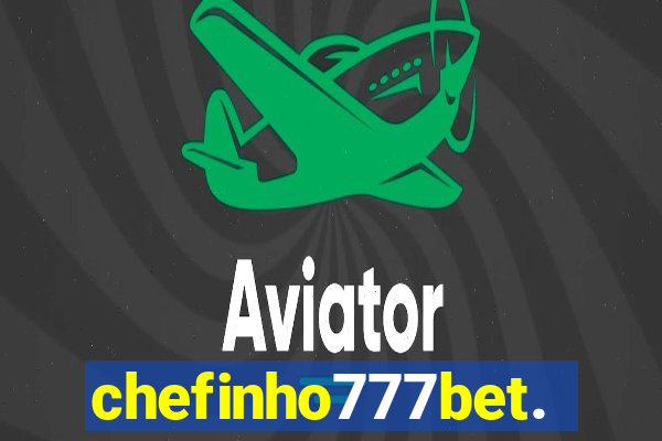 chefinho777bet.com