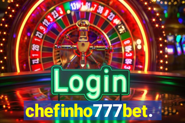 chefinho777bet.com