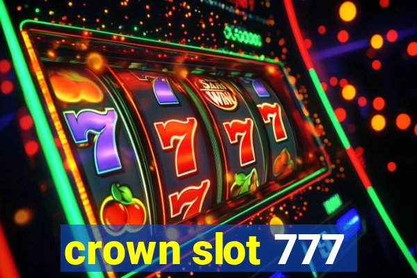 crown slot 777