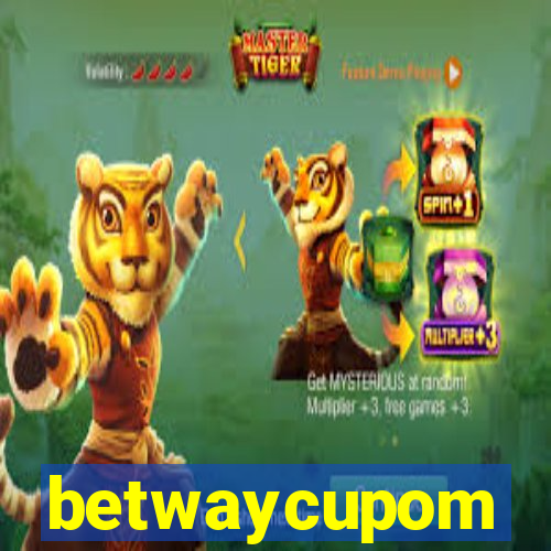 betwaycupom