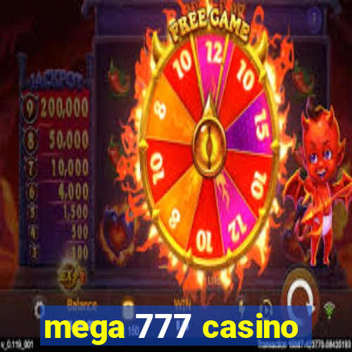 mega 777 casino