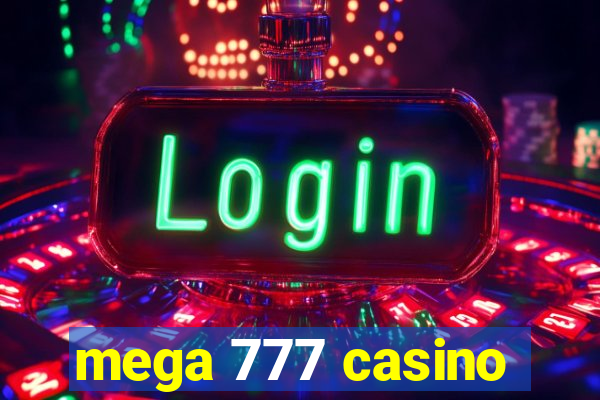 mega 777 casino