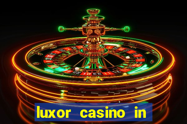 luxor casino in las vegas