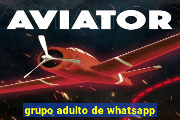 grupo adulto de whatsapp