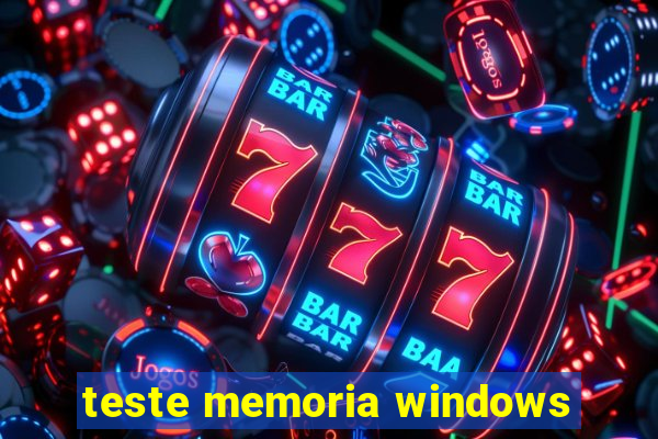 teste memoria windows