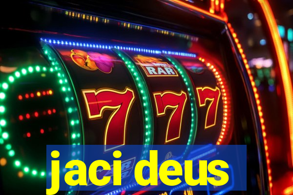 jaci deus