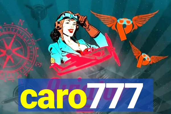 caro777