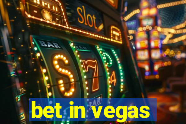 bet in vegas