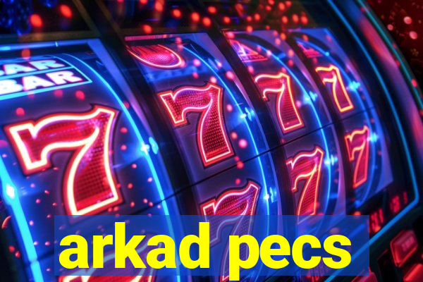 arkad pecs