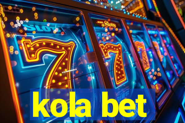 kola bet