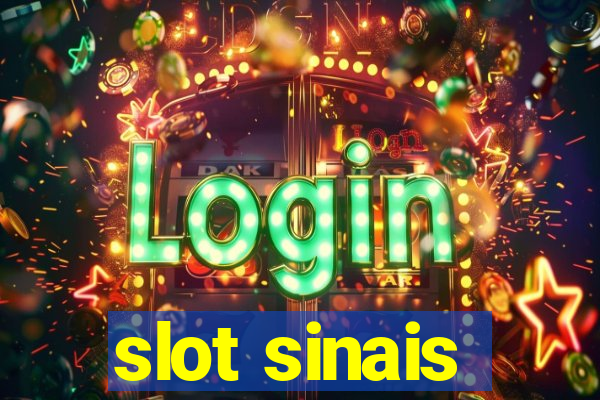 slot sinais