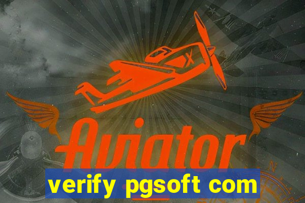 verify pgsoft com