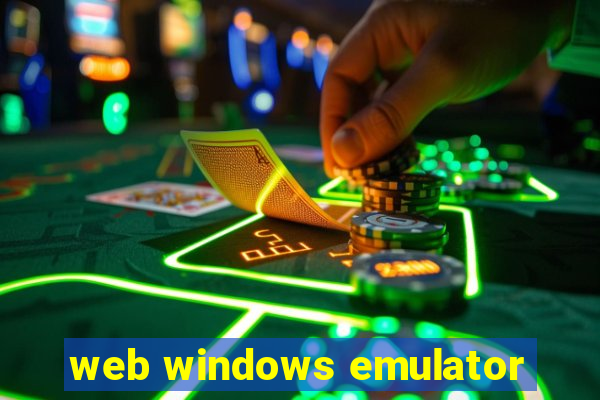 web windows emulator