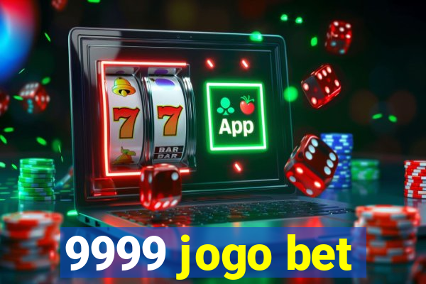 9999 jogo bet