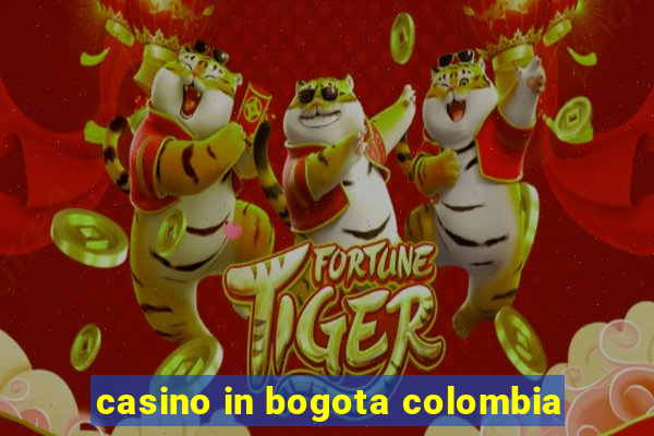 casino in bogota colombia