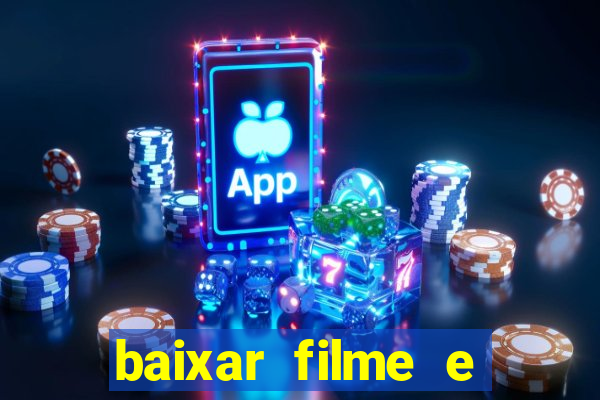 baixar filme e series mp4