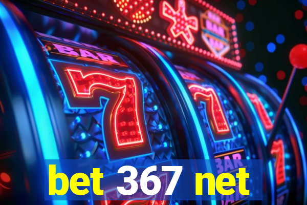 bet 367 net