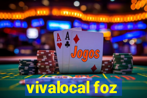 vivalocal foz