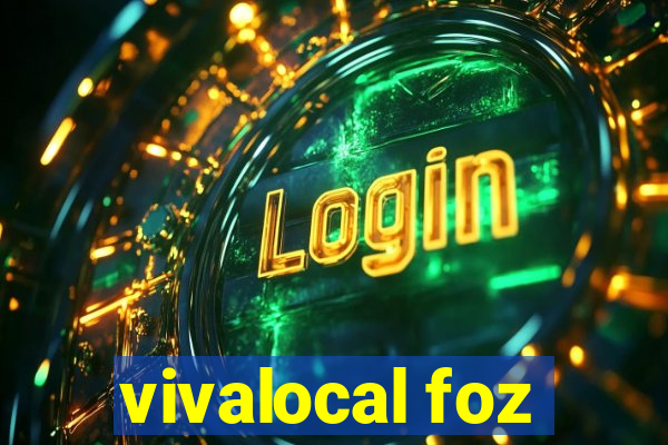 vivalocal foz