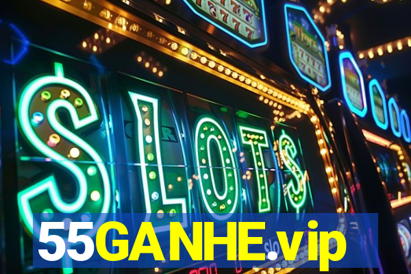 55GANHE.vip