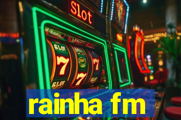 rainha fm