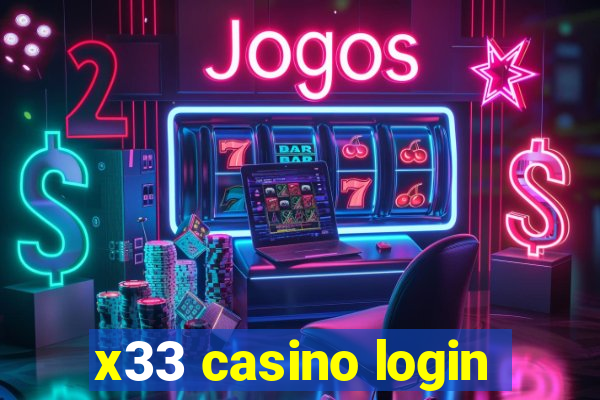 x33 casino login