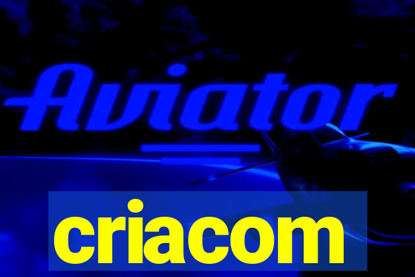 criacom