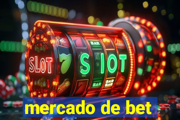 mercado de bet