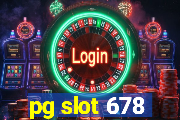 pg slot 678