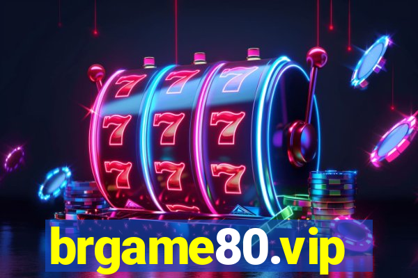 brgame80.vip