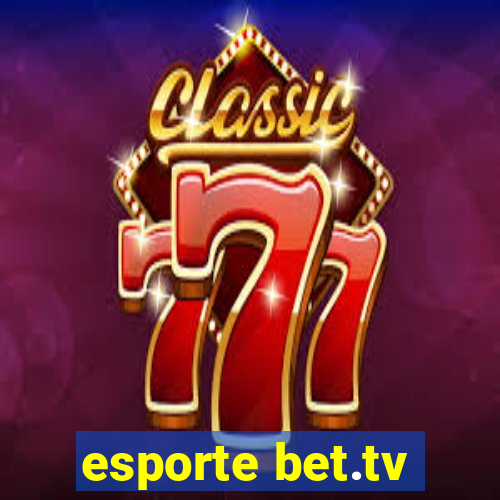 esporte bet.tv